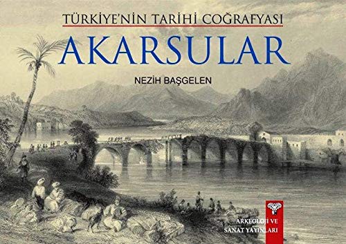 Cover for Turkiye'nin Tarihi Cografyasi Akarsular