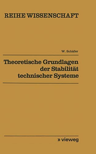 Cover for Theoretische Grundlagen der Stabilität technischer Systeme