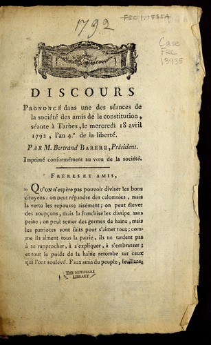 Cover for Discours prononcé dans une des séances de la Société des amis de la constitution, séante à Tarbes, le mercredi 18 avril 1792, l'an 4e. de la liberté