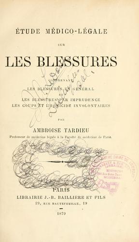 Cover for Étude médico-légale sur les blessures