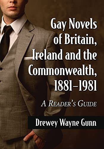 Cover for Gay novels of Britain, Ireland and the Commonwealth, 1881-1981