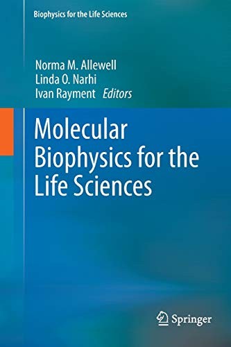 Cover for Molecular Biophysics for the Life Sciences