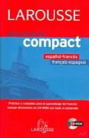 Cover for Diccionario compact  Español-frances; Francais-español / Compact Dictionary Spanish-French; French-Spanish