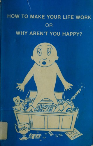Cover for How to make your life work