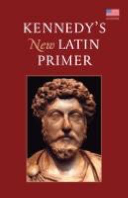Cover for Kennedys New Latin Primer A New Edition