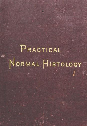Cover for A manual of practical normal histology