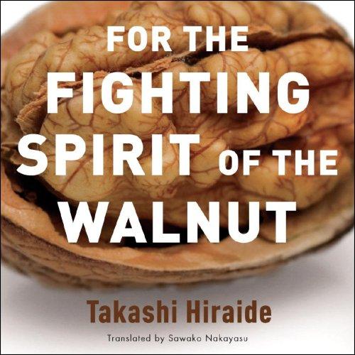 Cover for For the Fighting Spirit of the Walnut