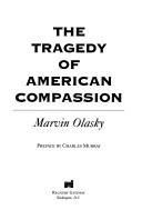 Cover for The tragedy of American compassion