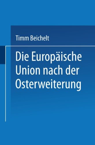 Cover for Die Europäische Union nach der Osterweiterung