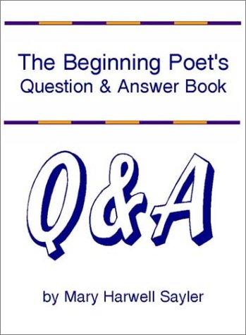 Cover for The Beginning Poet's Question & Answer Book