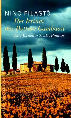 Cover for Der Irrtum des Dottore Gambassi. Ein Avvocato Scalzi Roman.