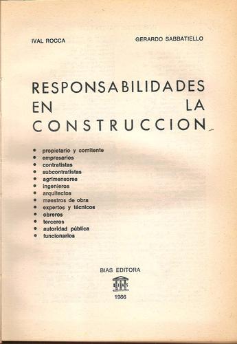 Cover for prólogos de Enrique Díaz de Guijarro y Saúl B. Szapiro. RESPONSABILIDADES EN LA CONSTRUCCIÓN