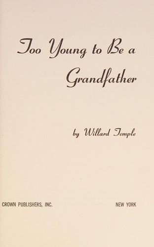 Cover for Too young to be a grandfather.