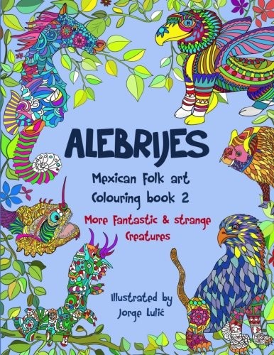 Cover for Alebrijes Mexican folk art colouring book 2