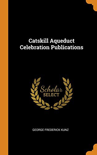 Cover for Catskill Aqueduct Celebration Publications