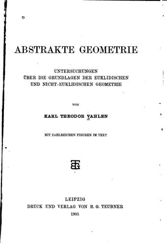 Cover for Abstrakte Geometrie: Untersuchungen über die Grundlagen der euklidischen und ...
