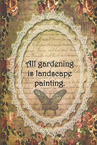 Cover for All gardening is landscape painting.