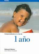 Cover for Comprendiendo a Tu Hijo De 1 Ano/ Understanding Your 1 Year Old (Clinica Tavistock)