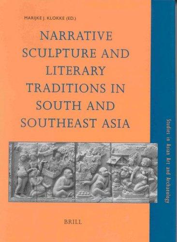 Cover for Narrative sculpture and literary traditions in South and Southeast Asia