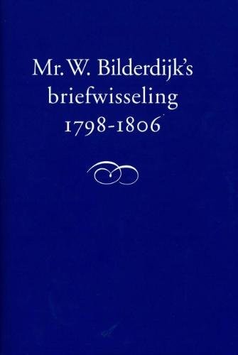 Cover for Mr. W. Bilderdijk's Briefwisseling, 1798-1806