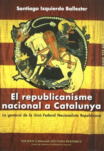 Cover for El Republicanisme nacional a Catalunya