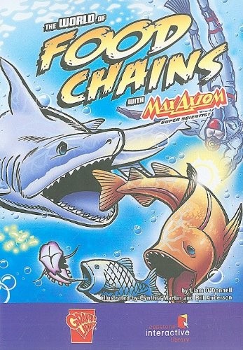 Cover for World of Food Chains with Max Axiom, Super Scientist
