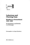 Cover for Lebertran und Chewing Gum