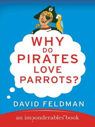 Cover for Why Do Pirates Love Parrots?