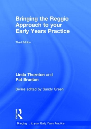 Cover for Bringing the Reggio Approach to your Early Years Practice