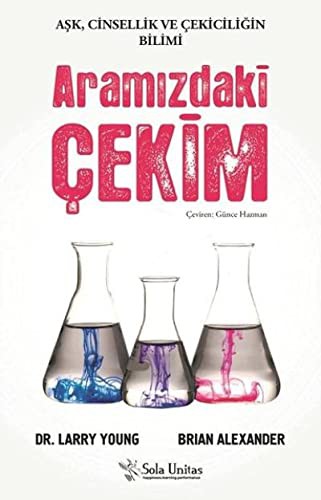 Cover for Aramızdaki Çekim-Aşk, Cinsellik ve Çekiciliğin Bilimi