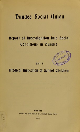 Cover for Report of investigation into social conditions in Dundee.  Part 1: Medical inspection of school children