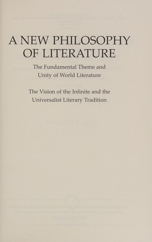 Cover for New Philosophy of Literature : The Fundamental Theme and Unity of World Literature