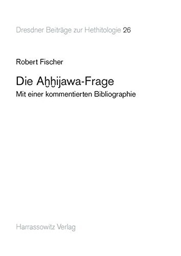 Cover for Die Aḫḫijawa-Frage
