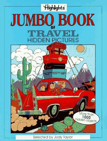 Cover for Highlights Jumbo Book of Travel Hidden Pictures