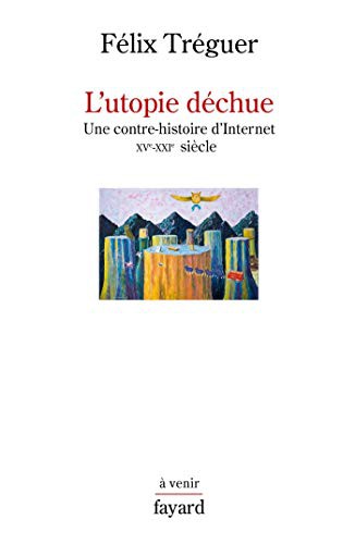 Cover for L'utopie déchue