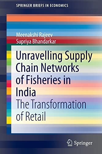 Cover for Unravelling Supply Chain Networks of Fisheries in India