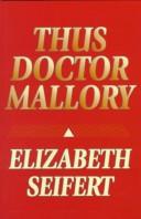 Cover for Thus Doctor Mallory