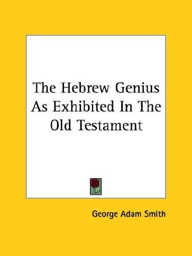 Cover for The Hebrew Genius As Exhibited in the Old Testament