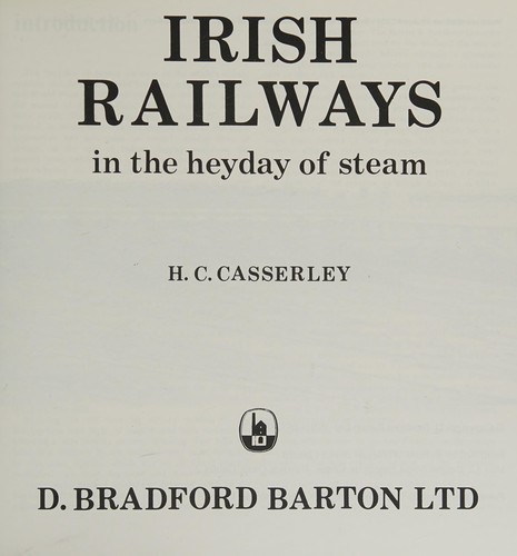 Cover for Irish railways in the heyday of steam