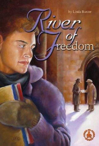 Cover for River of Freedom (Cover-to-Cover Novels: World War II)
