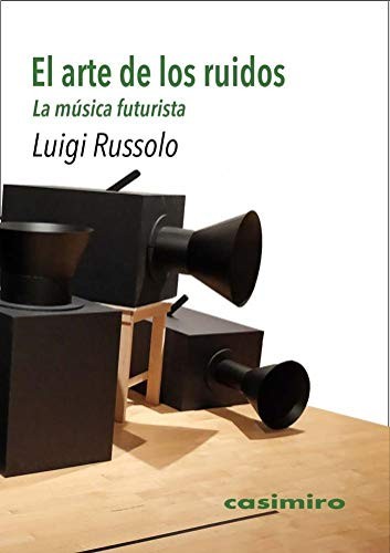 Cover for El arte de los ruidos