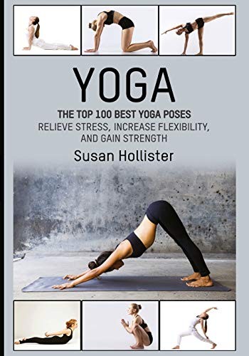 Cover for Yoga : The Top 100 Best Yoga Poses