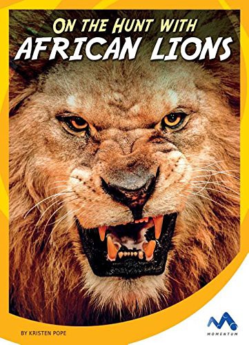 Cover for On the Hunt with African Lions