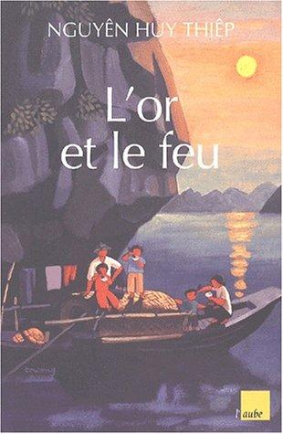 Cover for L'Or et le feu, suivi de "Gens d'autrefois"