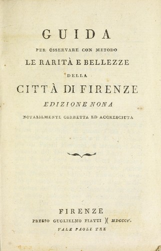 Cover for Guida per osservare con metodo le rarità e bellezze della città di Firenze