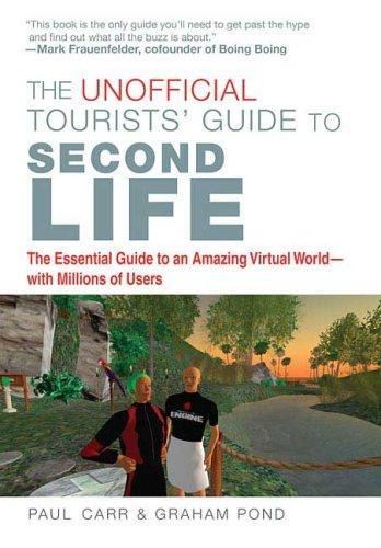 Cover for The Unofficial Tourists' Guide to Second Life