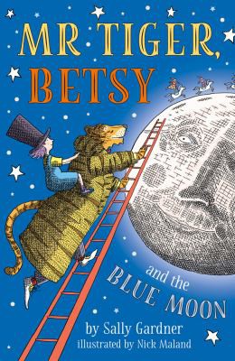 Cover for Mr Tiger, Betsy and the Blue Moon