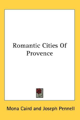 Cover for Romantic Cities Of Provence