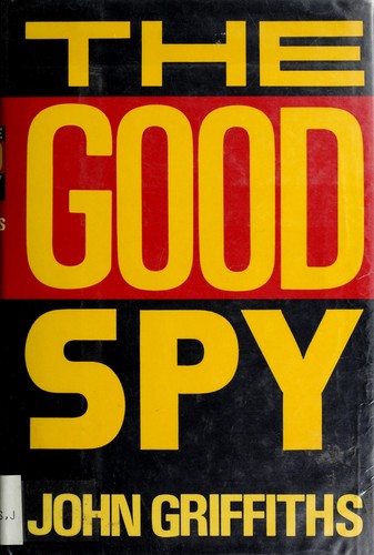 Cover for The good spy