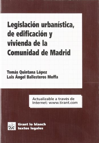 Cover for Legislación urbanística, de edificación y vivienda de la Comunidad de Madrid